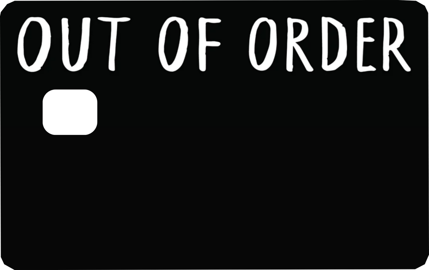 Out of Order Card Skin