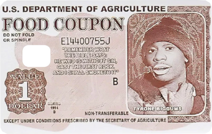 Tyrone Food Stamp Card Skin